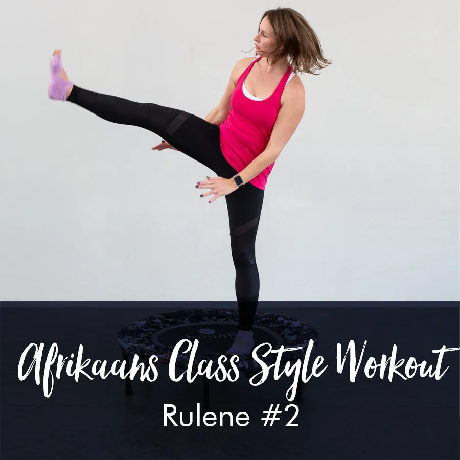 Afrikaans Class Style Workout with Rulene #2