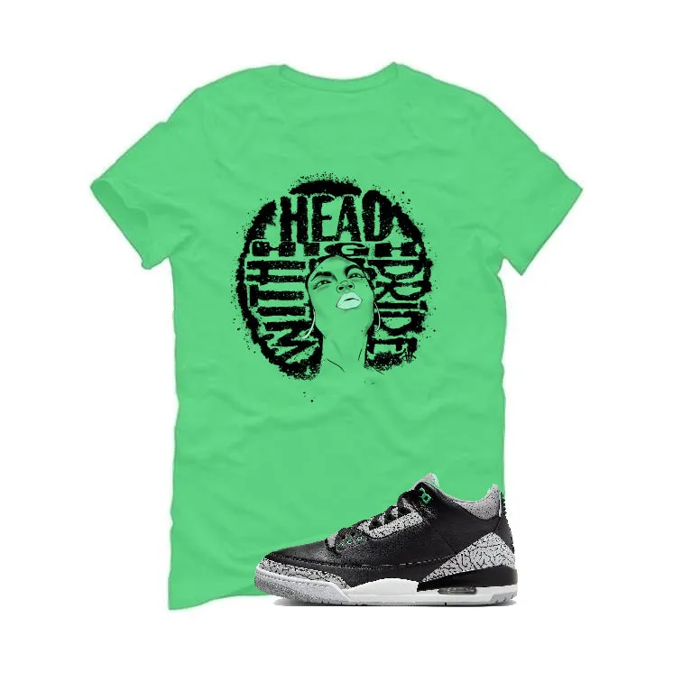 Air Jordan 3 “Green Glow” | illcurrency Synthetic Green T-Shirt (Head High)