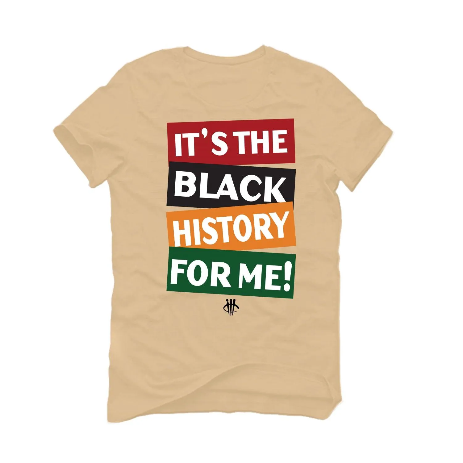 BLACK HISTORY MONTH Tan T-Shirt (history for me)