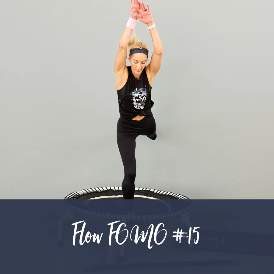 FLOW FOMO Workout #15