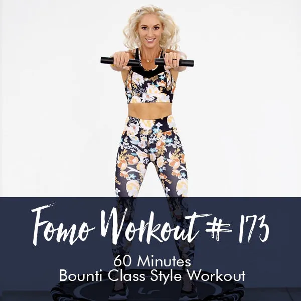 FOMO Style Workout #173