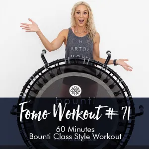 FOMO Style Workout #71