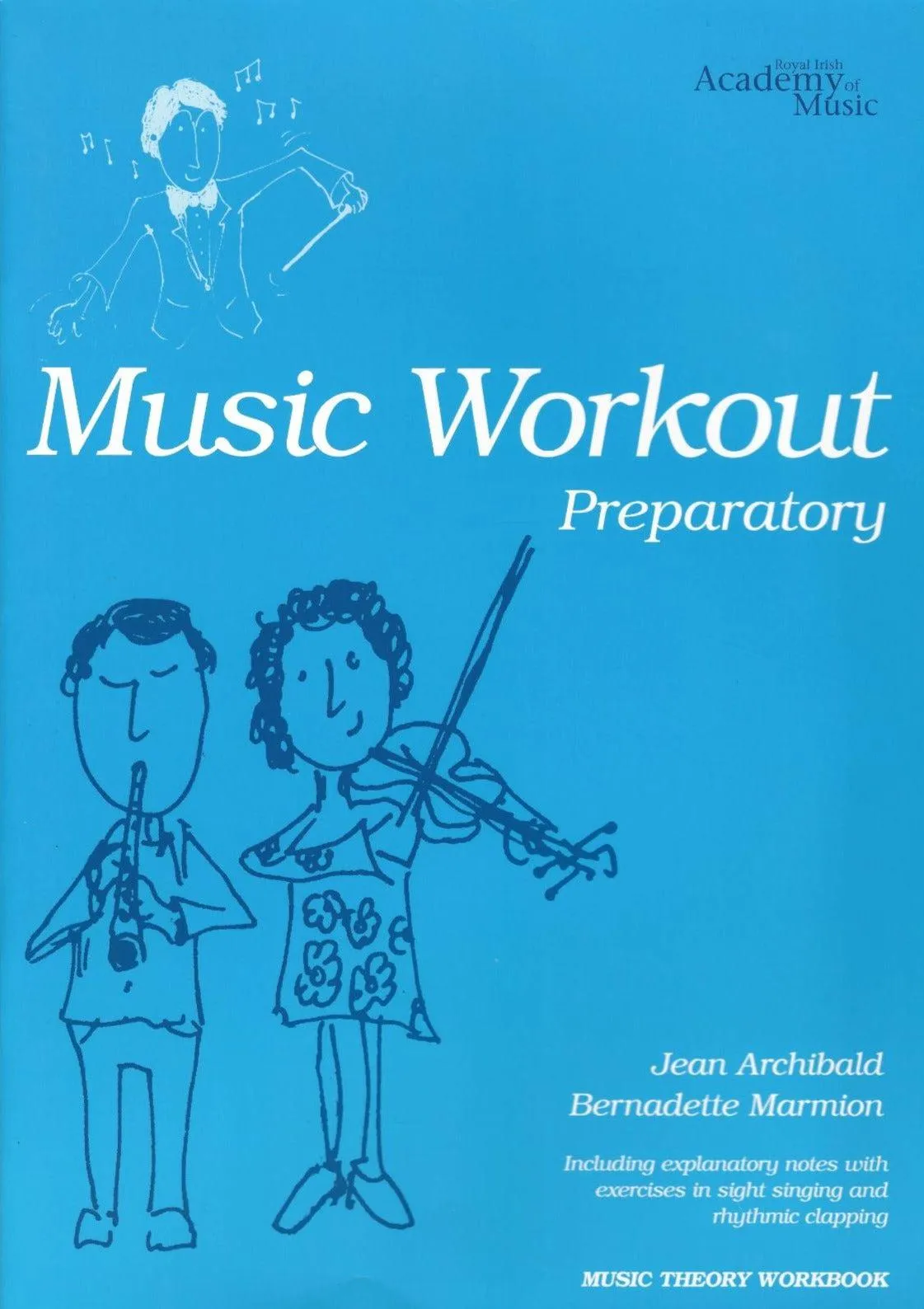 Music Workout Preparatory, RIAM